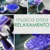 Musica para Massagem Especialistas - Música para Relaxamento e Massagem Shiatsu